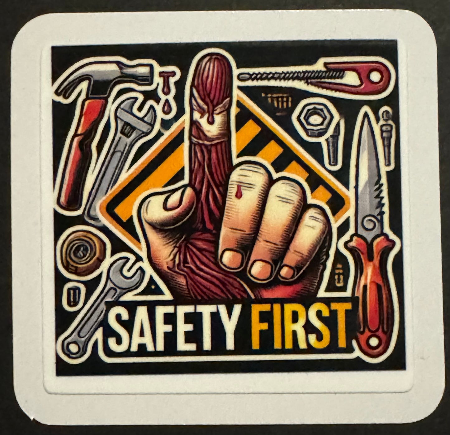 "Safety First" Sticker