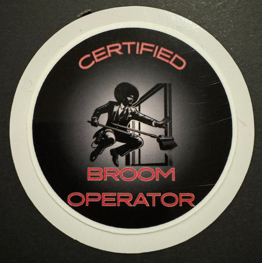 "Certified Broom Operator" Sticker