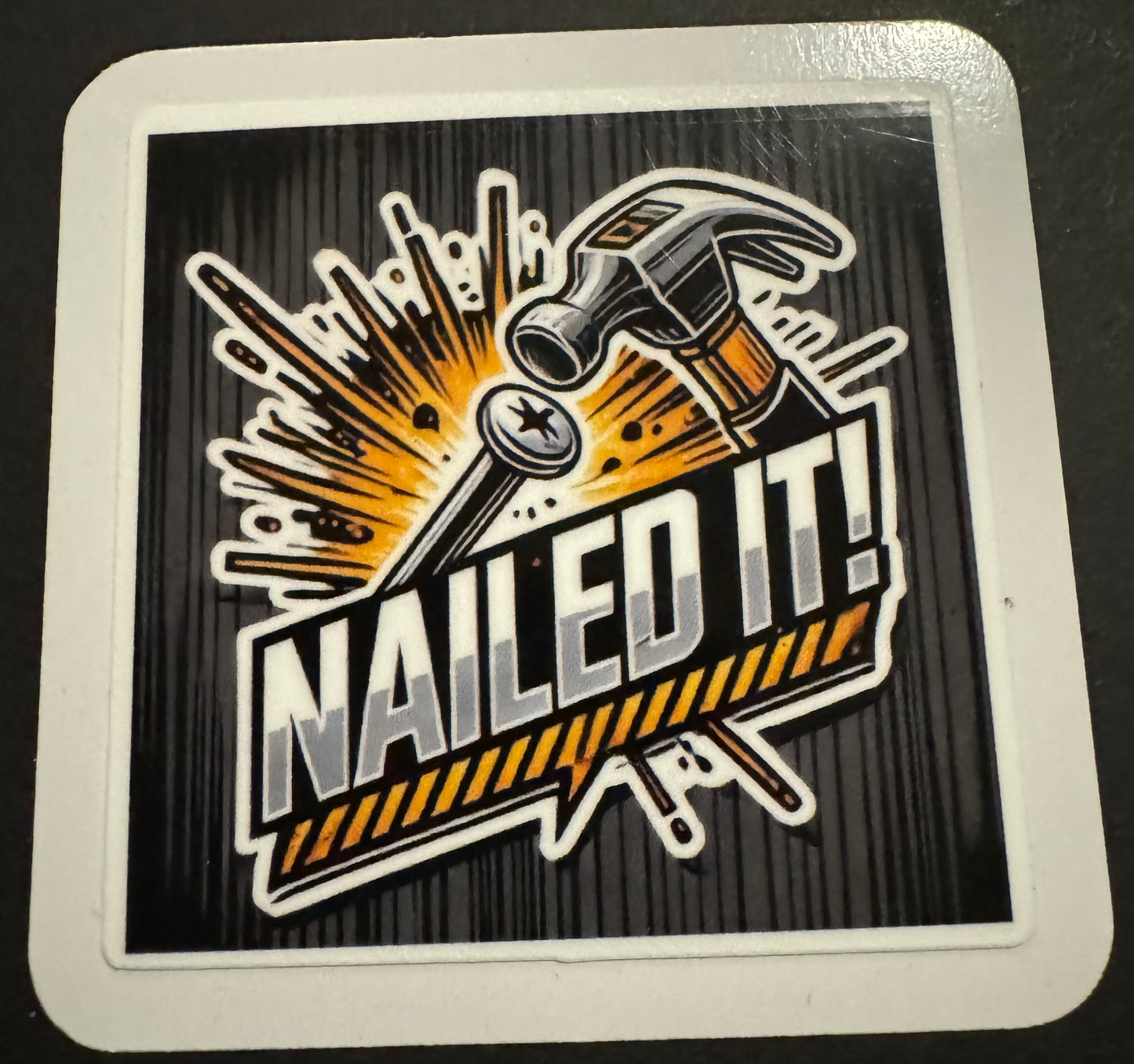 "Nailed It" Sticker